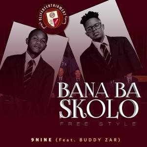 Bana ba skolo freestyle (feat. Buddy Zar) [Mamelodi edition]