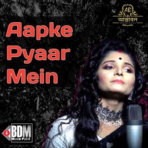 Aapke Pyaar Mein (feat. Nina Sinha) [Remix]