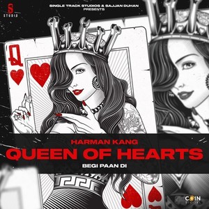 Queen of Hearts(Begi Paan Di)