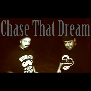 Chase That Dream