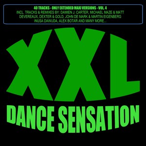 XXL Dance Sensation, Vol. 4 - 40 Tracks (Only Extended Maxi Versions)