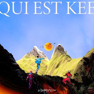 Qui est Kee (Explicit)