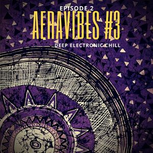 Aeravibes #3, Pt. 2