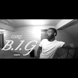 B.I.G (Explicit)