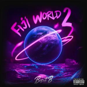 Fiji World 2 (Explicit)