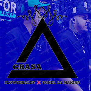 GRASA (feat. Yonel La Makina) [Explicit]