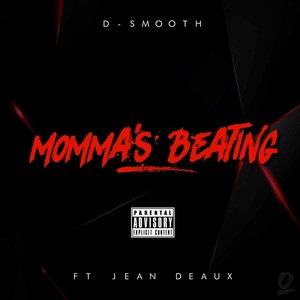 Momma's Beating(feat. Jean Deaux) (Explicit)