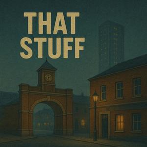 That Stuff (feat. Tommunist Rebel) (Explicit)