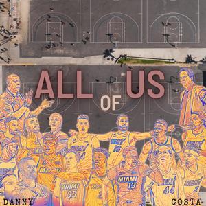 All Of Us Heat Anthem