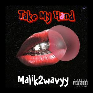 Take My Hand (Explicit)