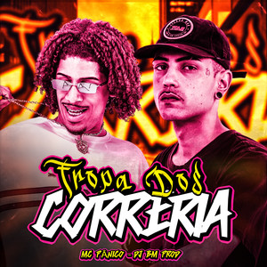 Tropa dos Correria (Explicit)