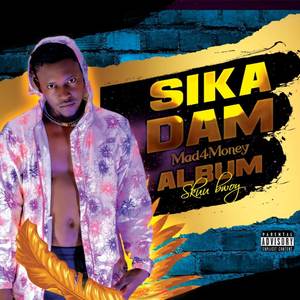 Sikadam (mad4money) [Explicit]