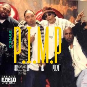 P.I.M.P (Explicit)