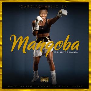 Manqoba(feat. Ziyanda) (Explicit)