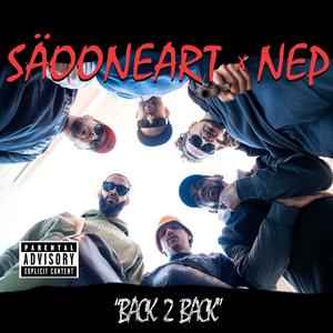 Back 2 Back (feat. Nep Ya & FaCto BSJ) (Explicit)