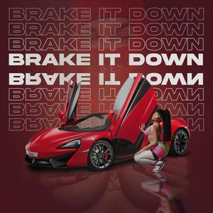 Breake It Down (Explicit)