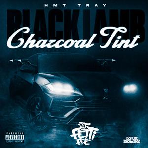 Charcoal Tints (FAST) (Explicit)