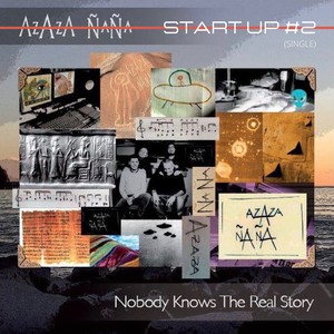 Start up #2 (From "Nobody Knows the Real Story")