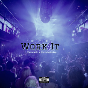 Work 4 It (Explicit)