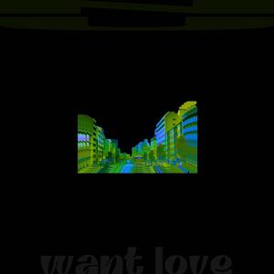 want love (Explicit)