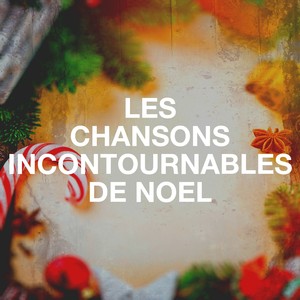 Les chansons incontournables de Noël