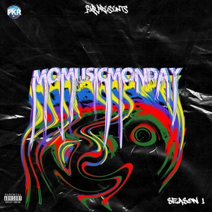 Mo Music Monday : Season 1 (Explicit)