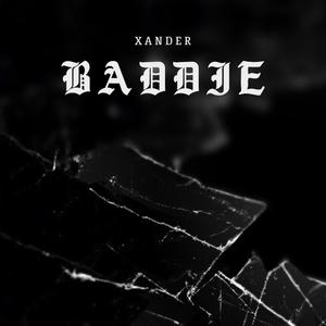 BADDIE (feat. XANDER) (Explicit)