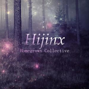 Hijinx(feat. Julia Maria Johnson, Grant Chesin, Calvin Picou, Catriona Fray, Alena Bernardi, Joe Pravder & Danny Pravder)