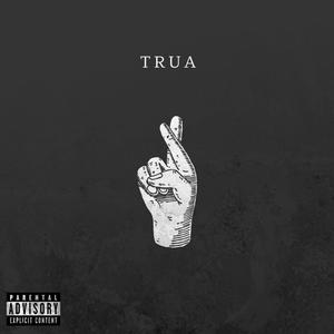 Trua (Explicit)