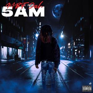 5AM (Explicit)