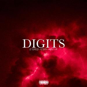 Digits (feat. Visay & Huntxr) [Explicit]