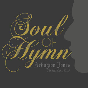 Soul of Hymn (The Soul Gent, Vol. 3)