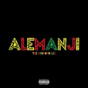 DJ Social Presents Alemanji Soundtrack Inspired By The Motion Picture (Explicit)