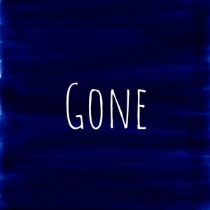 Gone