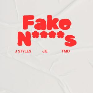 Fake Niggas (feat. JE & TMD) (Explicit)