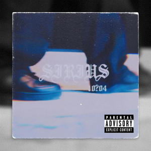 Sirius (feat. MKz) (Explicit)