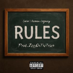 Rules (feat. Solo) (Explicit)