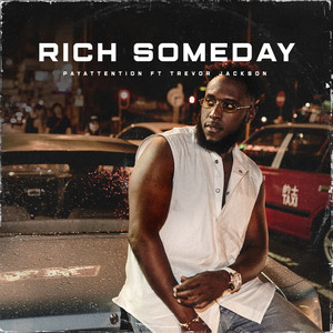 Rich Someday (feat. Trevor Jackson) [Explicit]