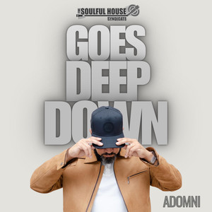 Goes Deep Down (Original Mix)