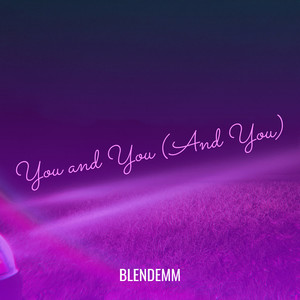 You and You (And You) [Explicit]