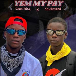 Yem my pay (Explicit)
