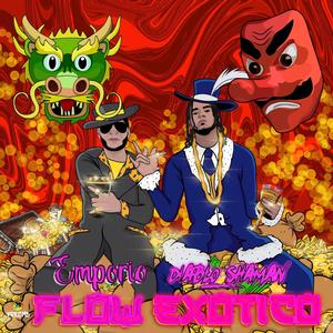 Flow Exotico (feat. Emporio) (Explicit)