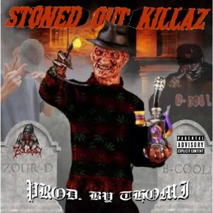 STONED OUT KILLAZ (feat. B-COOL! & rxdxyxz) [Explicit]