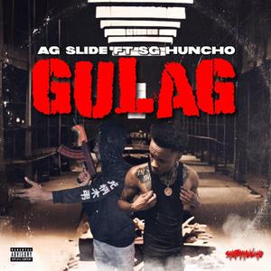 Gulag (feat. Sg Huncho) (Explicit)