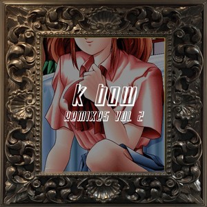 K BoW Remixes vol​.​2