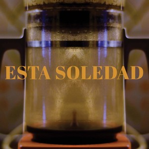 Esta Soledad