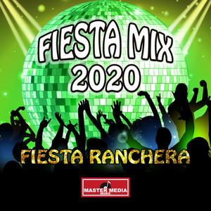 Fiesta Mix 2020 Fiesta Ranchera