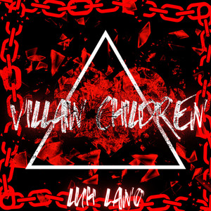 Villain Children (Explicit)