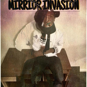 Mirrior Invasion (Explicit)