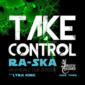 Take Control (feat. Lyra King & A New Lizard)